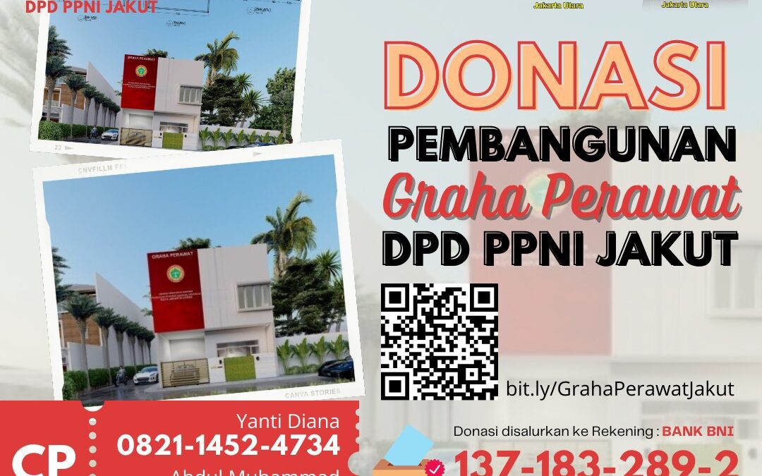 DONASI PEMBANGUNAN GRAHA PERAWAT DPD PPNI JAKARTA UTARA